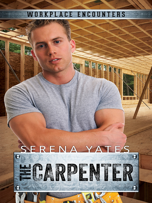 Title details for The Carpenter by Serena Yates - Available